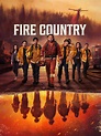 Fire Country - Full Cast & Crew - TV Guide