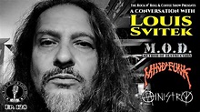 Louis Svitek (Mindfunk, Ministry, M.O.D) discusses his musical journey ...
