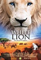 El león blanco (White Lion) (2010) - FilmAffinity