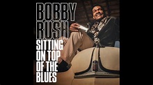 Bobby Rush - New Album Trailer - Sitting On Top of The Blues - YouTube