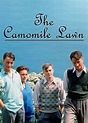 The Camomile Lawn - Full Cast & Crew - TV Guide