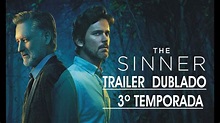 THE SINNER 3° TEMPORADA (NETFLIX) Trailer Dublado 2020 - YouTube
