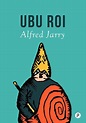 Ubu roi | Alfred Jarry | éditions publie.net