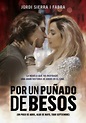 Por un puñado de besos - Por un puñado de besos (2014) - Film ...