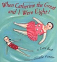 When Catherine The Great And I Were Eight! | Catherine the great ...