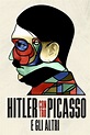 Hitler contro Picasso e gli altri (2018) Gratis Films Kijken Met ...