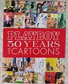Playboy 50 Years The Cartoons Hardcover Book 2004 Playboy Enterprises ...
