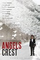 Angels Crest (2011) Posters - TrailerAddict