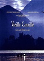 Vieille Canaille - Film (1992) - SensCritique