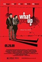What Goes Up Production Notes | 2009 Movie Releases