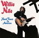 Willie Nile – Hard Times In America (1992, CD) - Discogs