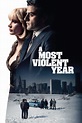 A Most Violent Year (2014) | FilmFed