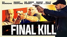 Everything You Need to Know About Final Kill Movie (2020)