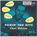 Chet Atkins - Pickin' The Hits (Vinyl) | Discogs