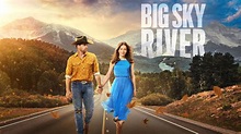 Big Sky River (2022) - AZ Movies