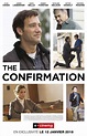 The Confirmation - Film 2016 - AlloCiné