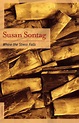 Where the Stress Falls: Essays by Susan Sontag, Paperback | Barnes & Noble®