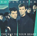 Soulsister – The Way To Your Heart (1991, Vinyl) - Discogs