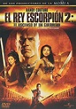 El Rey Escorpion 2: Ascenso de un Guerrero(The Scorpion King: Rise Of A ...