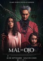 Mal de ojo (2022) - FilmAffinity