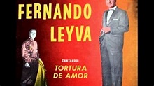 Fernando Leyva - En las Tinieblas - YouTube