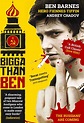 Bigga Than Ben (2008)