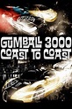 ‎Gumball 3000: Coast to Coast (2009) directed by Maximillion Cooper ...