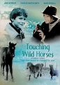 Touching Wild Horses (Bilingual) on DVD Movie