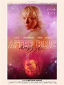 After Blue (Paradis sale) - Film 2021 - AlloCiné