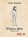 El Barco Ebrio, Rimbaud PDF | PDF | Arthur Rimbaud | Poesía