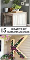 15 Creative DIY Home Decor Ideas | Home diy, Diy home decor, Decor