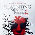 A Haunting at Silver Falls: The Return - Película 2019 - SensaCine.com