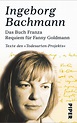 Das Buch Franza • Requiem für Fanny Goldmann (Ingeborg Bachmann, Monika ...