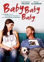 Película: Baby Baby Baby (2015) | abandomoviez.net