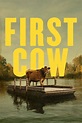 First Cow (Kelly Reichardt) | Crítica - Apostila de Cinema