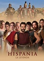 Hispania, la leyenda (Serie de TV) (2010) - FilmAffinity