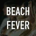 Beach Fever - Rotten Tomatoes