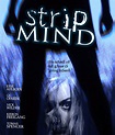 Strip Mind (Movie, 2007) - MovieMeter.com