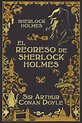 📕 «EL REGRESO DE SHERLOCK HOLMES» - Conan Doyle - PlanetaLibro.net