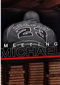 Meeting Michael (2020) - Posters — The Movie Database (TMDB)