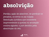 Absolvição - Dicionário Online de Português