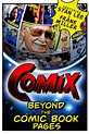 COMIX: Beyond the Comic Book Pages (2015) – Filmer – Film . nu