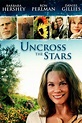 Uncross the Stars - Rotten Tomatoes