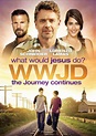 WWJD: What Would Jesus Do? The Journey Continues Movie | Películas ...