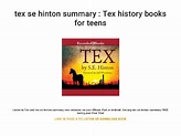 tex se hinton summary : Tex history books for teens