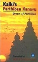 Parthiban Kanavu- Dream of Parthiban by Kalki | Goodreads