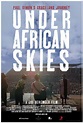 Under African Skies - Documentaire (2012) - SensCritique