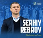 Serhij Rebrow nowym selekcjonerem reprezentacji Ukrainy - Sportbuzz ...
