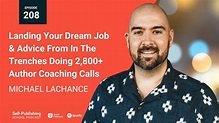 Landing Your Dream Job From In The Trenches Doing 2,800+ Author ...
