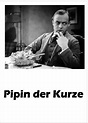 RAREFILMSANDMORE.COM. PIPIN DER KURZE (1934)
